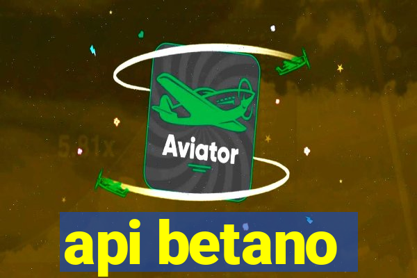 api betano